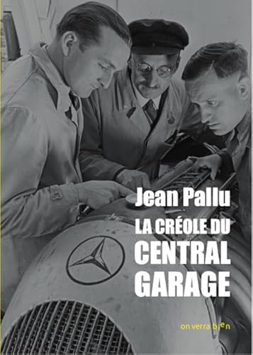 Stock image for La crole du Central Garage for sale by medimops