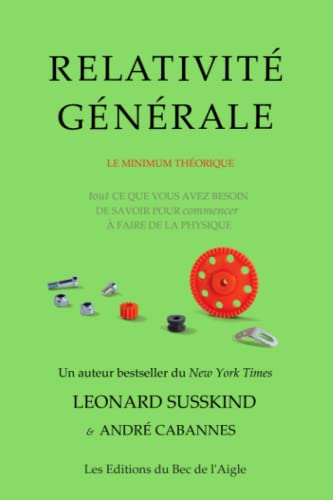 Beispielbild fr Relativit gnrale: Le minimum thorique (French Edition) zum Verkauf von GF Books, Inc.