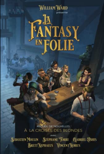 9782957301348: La Fantasy en Folie:  la Croise des Blondes