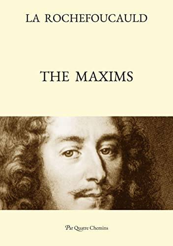 Stock image for The Maxims (Bilingual Edition: French Text, with a Revised English Translation) for sale by GreatBookPrices