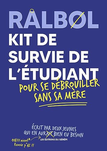 Imagen de archivo de Ralbol: Kit de survie de l'tudiant - Pour se dbrouiller sans sa mre a la venta por Gallix
