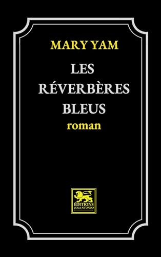 Beispielbild fr Les rverbres bleus zum Verkauf von medimops