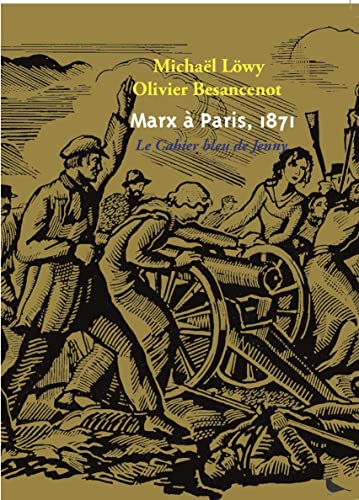 Stock image for Marx  Paris, 1871: Le cahier bleu de Jenny for sale by Gallix