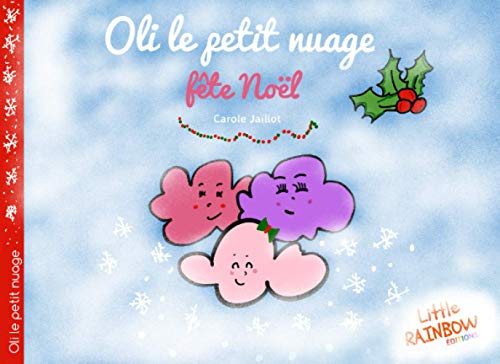 Stock image for Oli le petit nuage fte Nol (French Edition) for sale by Book Deals