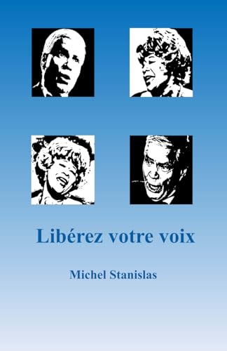 Stock image for Librez votre voix (French Edition) for sale by GF Books, Inc.