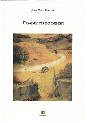 Stock image for FRAGMENTS DU DESERT for sale by Gallix