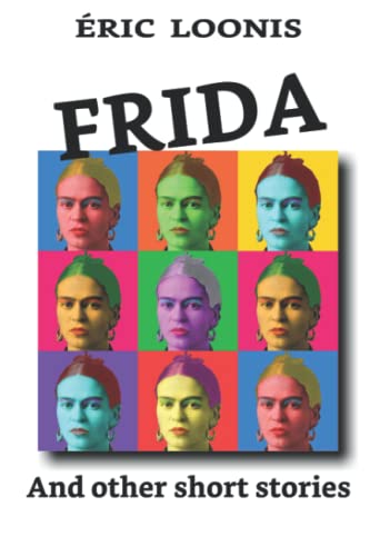 Stock image for Frida: And other short stories for sale by Lucky's Textbooks