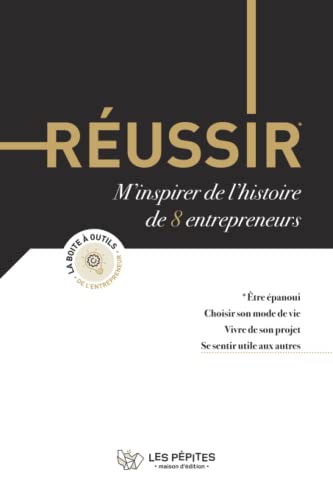 9782957902002: Russir: M'inspirer de l'histoire de 8 entrepreneurs (French Edition)