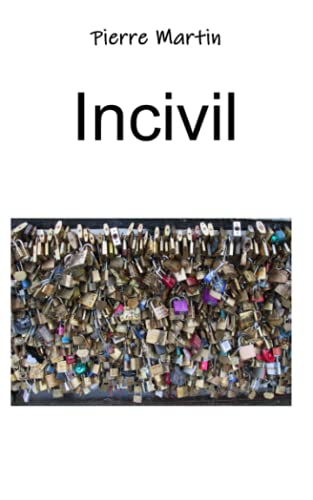 Stock image for Incivil (French Edition) for sale by GF Books, Inc.