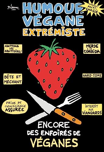 Stock image for Humour Vgane Extrmiste : Encore des enfoirs de Vganes for sale by medimops