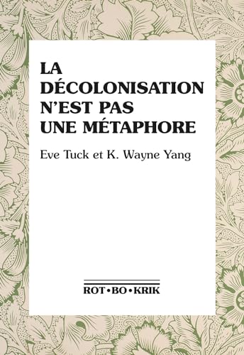 Stock image for La dcolonisation n'est pas une mtaphore for sale by Gallix