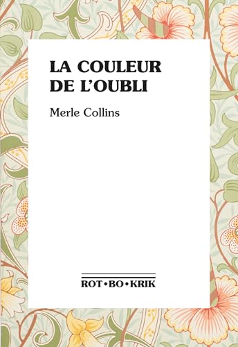 Imagen de archivo de La Couleur de l'oubli a la venta por Au bon livre