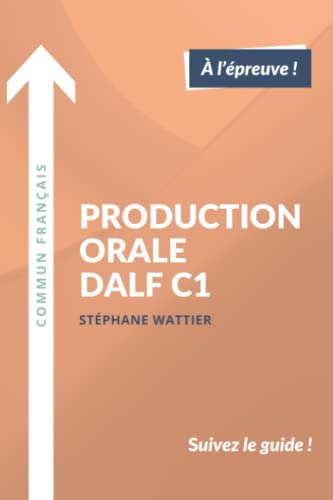 Beispielbild fr Production orale DALF C1 -Language: french zum Verkauf von GreatBookPrices