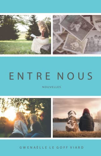 Stock image for Entre nous: Nouvelles (rdition - 2020) (French Edition) for sale by Books Unplugged