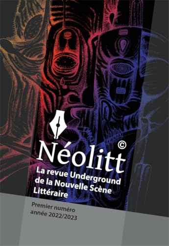 Beispielbild fr NEOLITT : LA REVUE UNDERGROUND DE LA NOUVELLE SCENE LITTERAIRE zum Verkauf von Gallix