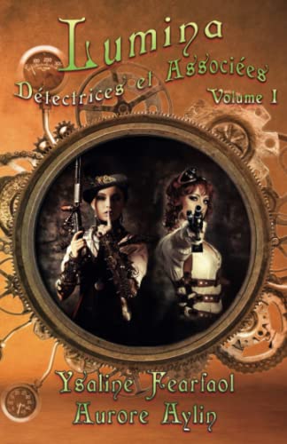 Beispielbild fr Lumina, Dtectrices et Associes: Volume 1 (French Edition) zum Verkauf von Book Deals