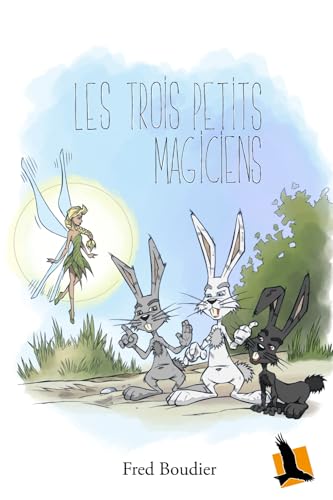 Imagen de archivo de Les trois petits magiciens (French Edition) a la venta por Books Unplugged