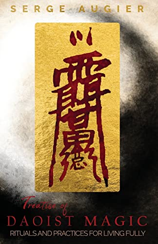 Beispielbild fr Treatise of Daoist Magic zum Verkauf von GreatBookPrices