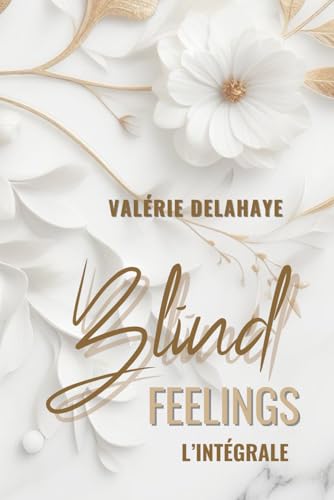 Stock image for Blind Feelings L'intgrale (French Edition) for sale by GF Books, Inc.