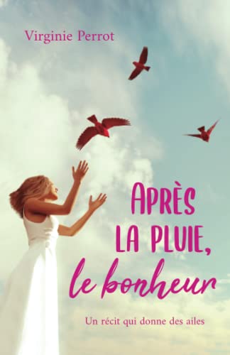 Beispielbild fr Aprs la pluie, le bonheur (French Edition) zum Verkauf von Book Deals