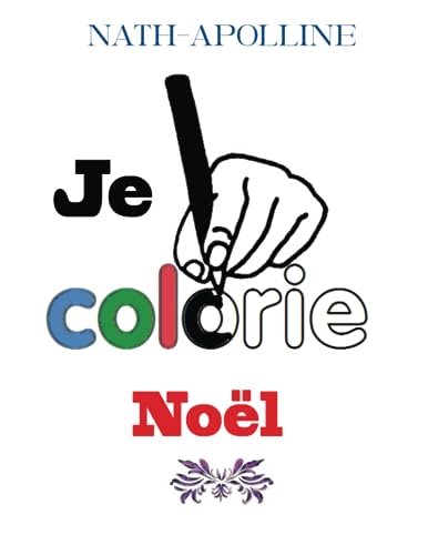 Stock image for Je colorie Nol (French Edition) for sale by Books Unplugged