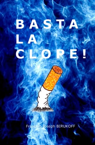 Beispielbild fr BASTA LA CLOPE (French Edition) zum Verkauf von Books Unplugged