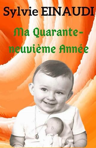 Stock image for Ma Quarante-neuvime Anne (French Edition) for sale by Book Deals