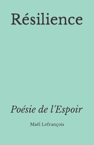 Stock image for Rsilience: Posie de l'Espoir (French Edition) for sale by Book Deals