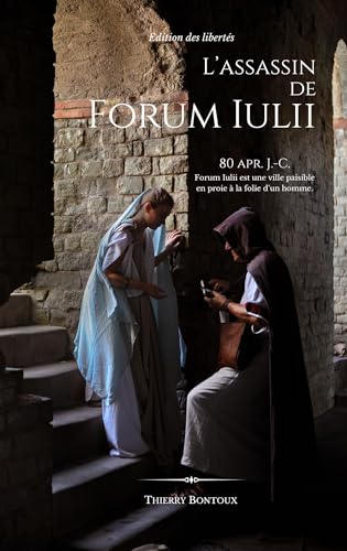 Stock image for L'Assassin de Forum Iulii (French Edition) for sale by Gallix