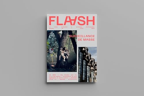 Beispielbild fr Flaash n1 - Surveillance de masse - Hiver 2023: La revue culturelle et technique d'anticipation zum Verkauf von medimops