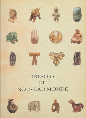 Imagen de archivo de Tresors du Nouveau Monde a la venta por Louis Tinner Bookshop