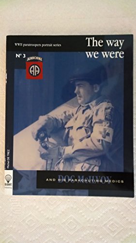 Stock image for Doc Mcilvoy: The Way We Were (WWII AMERICAN PARATROOPERS PORTRAIT SERIES) for sale by WorldofBooks