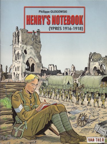 Imagen de archivo de Henry's Notebook (Ypres 1916-1918) a la venta por WorldofBooks