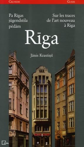 Stock image for Sur les traces de l'art nouveau  Riga : Edition bilingue franais-letton for sale by medimops