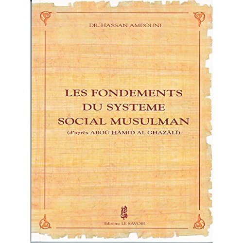 Beispielbild fr Fondements du systeme social musulman.(Les) zum Verkauf von Librairie La Canopee. Inc.