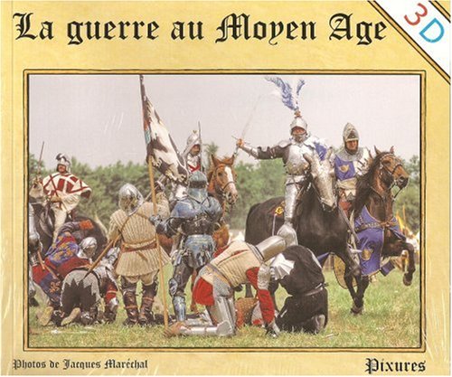 Beispielbild fr La guerre au Moyen Age zum Verkauf von Ammareal