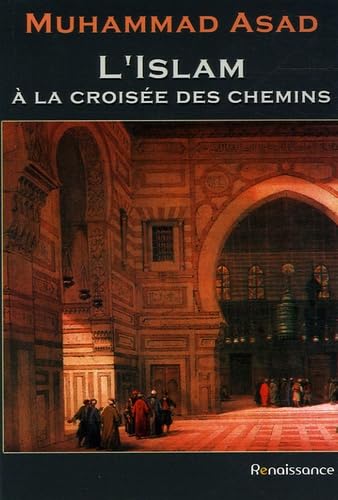 Stock image for Islam  la croise des chemins for sale by Librairie La Canopee. Inc.