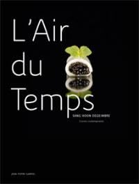 9782960048759: L'Air Du Temps - Out of print -: Cooking & Casting - Sang Hoon Degeimbre