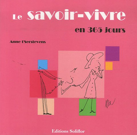 Stock image for Le savoir-vivre en 365 jours for sale by medimops