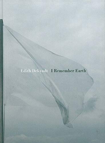 9782960051353: Edith Dekyndt: I Remember Earth
