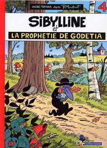 Stock image for Sibylline T04 La prophtie de Godetia for sale by EPICERIE CULTURELLE