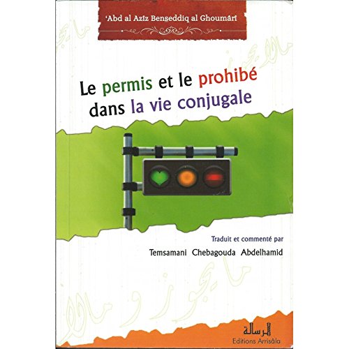 Beispielbild fr Le Permis Et Le Prohib Dans La Vie Conjugale zum Verkauf von RECYCLIVRE