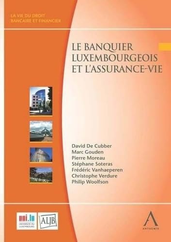 9782960102413: le banquier luxembourgeois et l'assurance-vie