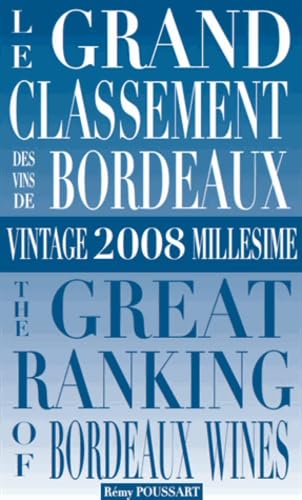 9782960114218: le Grand Classement des Vins de Bordeaux - 2008