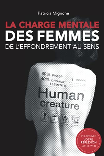 Stock image for La charge mentale des femmes - De l'effondrement au sens (French Edition) for sale by Book Deals