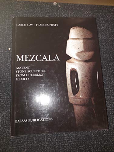 9782970002307: Mezcala: Ancient Stone Sculpture from Guerrero, Mexico