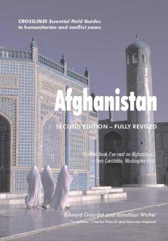 Stock image for Afghanistan: Crosslines Essential Field Guides to Humanitarian and Conflict Zones for sale by Wonder Book