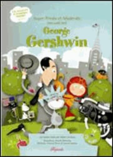 Stock image for Super Presto et Moderato rencontrent George Gershwin (1CD audio) for sale by medimops