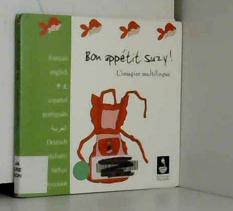 Beispielbild fr Bon apptit Suzy ! zum Verkauf von Ammareal