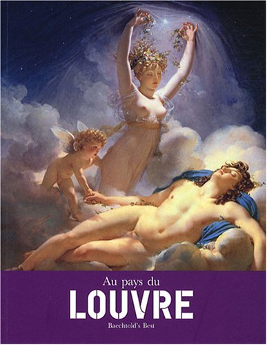 Beispielbild fr Au Pays du Louvre zum Verkauf von LeLivreVert